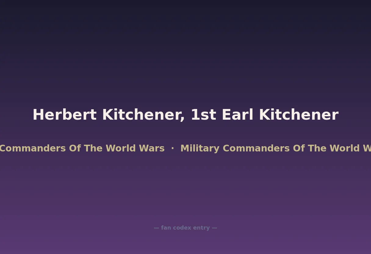 Herbert Kitchener, 1st Earl Kitchener